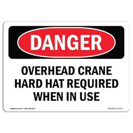 OSHA Danger Sign, Overhead Crane Hard Hat Required, 7in X 5in Decal